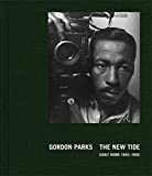 Gordon Parks: The New Tide: Early Work 19401950