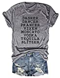 Womens Reindeer Alcohol Christmas Shirts Dasher Dancer Prancer Vixen Moscato Vodka Tequila Blitzen Xmas Graphic Tees Tops (Grey, L)