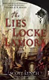 The Lies of Locke Lamora[LIES OF LOCKE LAMORA][Mass Market Paperback]