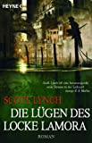 Die Lügen des Locke Lamora: Band 1 - Roman (German Edition)