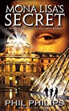 Mona Lisa's Secret: A Historical Fiction Mystery & Suspense Novel (Joey Peruggia Book Series 1)