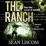 The Ranch: A Legacy of Darkness: The Legacy Series, Book 3