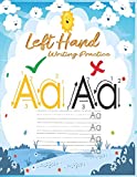 Left hand writing practice: left handed notebooks for kids: ABC Letter Tracing for Preschoolers left handed handwriting practice for Preschoolers, ... Tracing Kindergarten writing paper with line