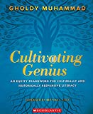 Cultivating Genius: An Equity Framework for Culturally and Historically Responsive Literacy