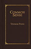 Common Sense (Books of American Wisdom)