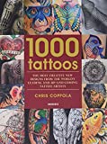 1000 Tattoos: The Most Creative New Designs from the World's Leading and Up-And-Coming Tattoo Artists