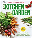 The Kitchen Garden: A Month by Month Guide to Growing Your Own Fruits and Vegetables