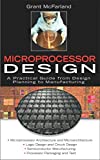 Microprocessor Design: A Practical Guide from Design Planning to Manufacturing (Professional Engineering)