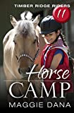 Horse Camp (Timber Ridge Riders Book 11)
