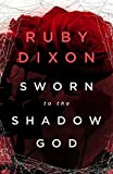 Sworn to the Shadow God: A Fantasy Romance (Aspect and Anchor Book 2)