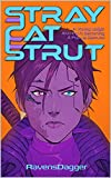 Stray Cat Strut: A Young Lady's Journey to Becoming a Pop-Up Samurai