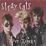 Stray Cat Strut: Rare Tracks [Vinyl]