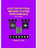 Electro-optical Imaging System Performance (SPIE Press Monographs)