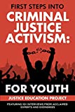 First Steps Into Criminal Justice Activism: For Youth