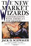 By Jack D Schwager - New Market Wizards The (Reprint) (11/16/93)