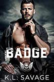 Badge (RUTHLESS KINGS MC™ LAS VEGAS CHAPTER (A RUTHLESS UNDERWORLD NOVEL) Book 16)