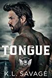 Tongue (RUTHLESS KINGS MC™ LAS VEGAS CHAPTER (A RUTHLESS UNDERWORLD NOVEL) Book 8)