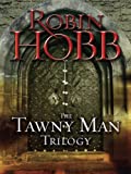The Tawny Man Trilogy 3-Book Bundle: Fool's Errand, Golden Fool, Fool's Fate