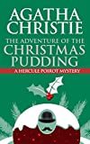 Adventure of the Christmas Pudding, The