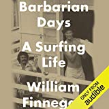 Barbarian Days: A Surfing Life