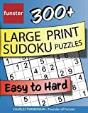 Funster 300+ Large Print Sudoku Puzzles Easy to Hard: Sudoku puzzle book for adults