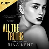 All the Truths: A Dark New Adult Romance: Lies & Truths Duet, Book 2