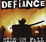 Rise Or Fall by Defiance