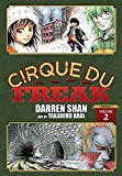 Cirque Du Freak: The Manga, Vol. 2: Omnibus Edition (Cirque du Freak: The Manga Omnibus Edition, 2)
