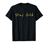 Stay Gold t-shirt