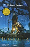 Un puente hacia Terabithia / Bridge to Terabithia (Juvenil Noguer) (Spanish Edition)