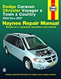 Dodge Caravan Chrysler Voyager & Town & Country 2003 thru 2007 Haynes Repair Manual: 2003 thru 2007 (Haynes Automotive Repair Manual)