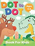 Dot to Dot Book for Kids Ages 4-8: 100 Charming Dot to Dot Puzzles | Connect the Dots Book for Kids Age 4, 5, 6, 7, 8 | Animals, Sea Creatures, Food, Castles, and More | Fun Activity Book for Kids