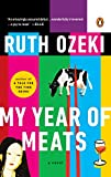 My Year of Meats: A Novel