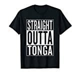 Straight Outta Tonga Great Travel & Gift Idea T-Shirt