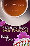 The Babbling Brook Naked Poker Club - Book Two (The Babbling Brook Naked Poker Club Series 2)