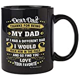 Perfectostore fathers day mug for dad - dad mug from daughter if had different dad i would kick him in face coffee mug black 11oz