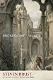 Brokedown Palace (Dragaera Book 1)