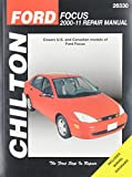 Chilton Total Car Care Ford Focus, 2000-2011 Repair Manual (Chilton's Total Car Care Repair Manuals)