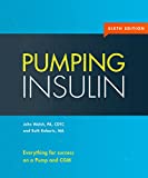 Pumping Insulin: Everything for success on a Pump and CGM