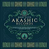 Akashic Records: Unlocking the Secret Universal Knowledge and Nature of the Akasha Including Prayer, Guided Meditation, and Akashic Tarot Reading