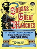 Sousa's Great Marches in Piano Transcription (Dover Classical Piano Music)