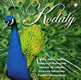 Kodaly: Hary Janos / Variations on a Hungarian Song / Psalmus Hungaricus / Dances of Marosszek / Dances of Galanta