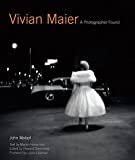 Vivian Maier: A Photographer Found