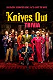 Knives Out Trivia: Fascinating Behind-The-Scenes Facts About The Movie: Knives Out Quiz Game Book