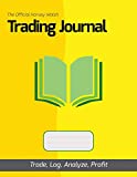 The Official Harvey Walsh Trading Journal: Trade, Log, Analyze, Profit (How To Day Trade)