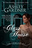The Glass House (Captain Lacey Regency Mysteries Book 3)