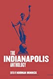 The Indianapolis Anthology (Belt City Anthologies)