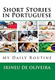 Short Stories in Portuguese (Portuguese Edition)