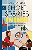 Short Stories in Swedish for Beginners: Read for pleasure at your level, expand your vocabulary and learn Swedish the fun way! (Teach Yourself) (Swedish Edition)