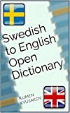 Swedish to English Open Dictionary (Open Source Swedish-English and English-Swedish Dictionaries Book 1) (Swedish Edition)